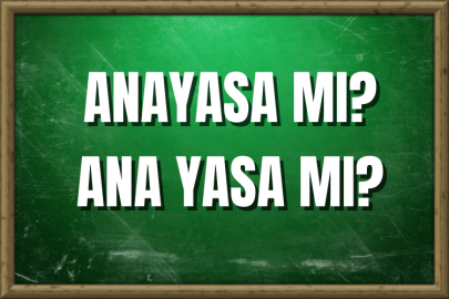 Anayasa mı? Ana yasa mı? Nasıl Yazılır?