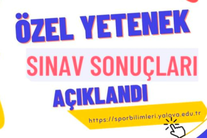 Yalova Üniversitesi Spor Bilimleri Fakültesi’nin Özel Yetenek Sınavı Sonuçları Açıklandı