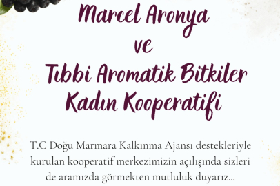 Yalova’da Kurulan Marcel Aronya ve Tıbbi Aromatik Bitkiler Kadın Kooperatifi Merkezi Açılıyor