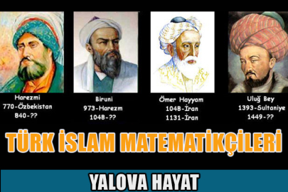 Türk İslam Matematikçileri kimlerdir? Eserleri ve hayat hikayeleri