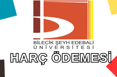 Bilecik Şeyh Edebali üniversitesi Harç Ödemesi Nasıl Yapılır?