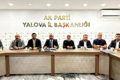 Yalova AK Parti İl Teşkilatı Haftalık Olağan Yönetim Kurulu Toplantısından önemli kararlar!