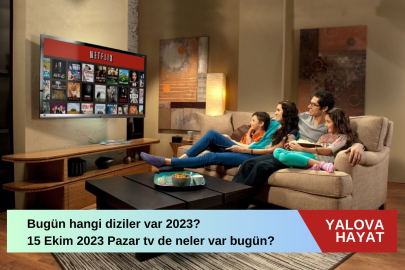 Bugün hangi diziler var 2023? 15 Ekim 2023 Pazar tv de neler var bugün? Atv, TRT 1, Kanal D, FOX Tv, Tv8, Kanal 7, Show Tv ve Star Tv yayın akışı