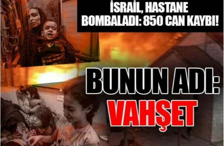 hastane bombalayan israil'e tepkiler çığ gibi