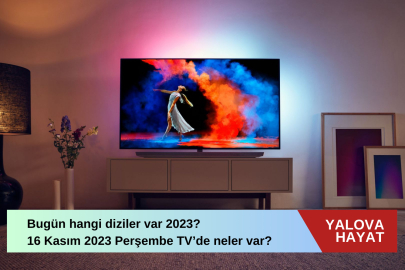 Bugün hangi diziler var 2023? 16 Kasım 2023 Perşembe tv de neler var bugün? Atv, TRT 1, Kanal D, FOX Tv, Tv8, Kanal 7, Show Tv ve Star Tv yayın akışı