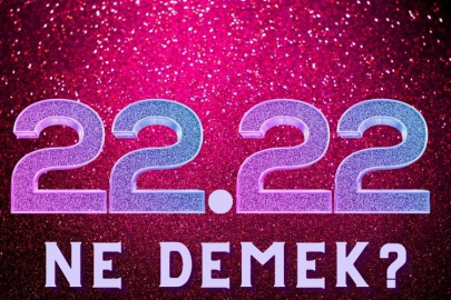 22.22 saat anlamı 2023 nedir?