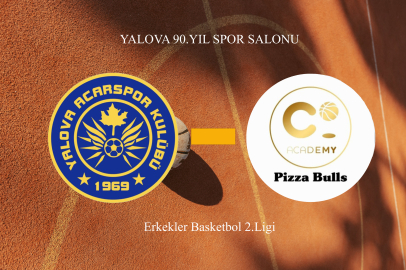 Yalova Acarspor Basketbol Takımı Pizza Bulls CO ile  bugün karşılaşacak