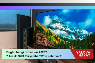 Bugün hangi diziler var 2023? 7 Aralık 2023 Perşembe tv de neler var bugün? Atv, TRT 1, Kanal D, FOX Tv, Tv8, Kanal 7, Show Tv ve Star Tv yayın akışı