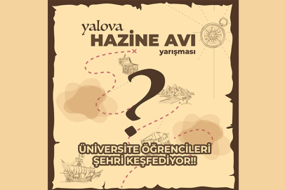 YAÜ’de ‘Hazine Avı’ başlıyor