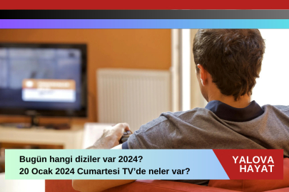 Bugün hangi diziler var 2024? 20 Ocak 2024 Cumartesi tv de neler var bugün? Atv, TRT 1, Kanal D, FOX Tv, Tv8, Kanal 7, Show Tv ve Star Tv yayın akışı