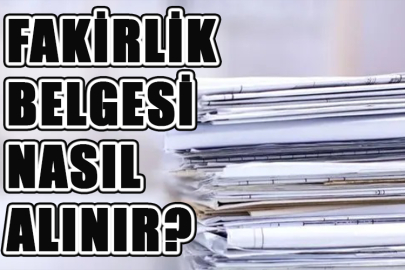 Fakirlik Belgesi Nasıl Alınır? E-devlet Fakirlik Belgesi (İlmühaberi) Örneği