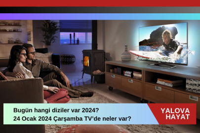 Bugün hangi diziler var 2024? 24 Ocak 2024 Çarşamba tv de neler var bugün? Atv, TRT 1, Kanal D, FOX Tv, Tv8, Kanal 7, Show Tv ve Star Tv yayın akışı