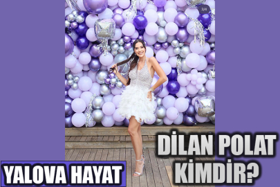 Dilan Polat kimdir? Dilan Polat nereli, kaç yaşında? Dilan Polat ne iş yapıyor?