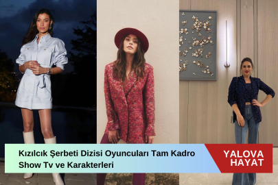 Kızılcık Şerbeti Oyuncuları Tam Kadro ve Karakterleri Show Tv