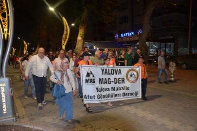 MAG-DER Yalova depremde hayatını kaybedenler için yürüyecek