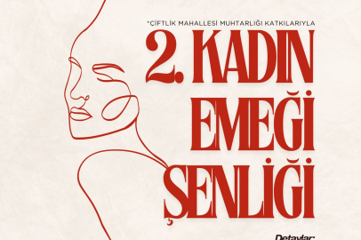 Çiftlikköy’de 2.Kadın Emekli Şenliği 20 Eylül’de