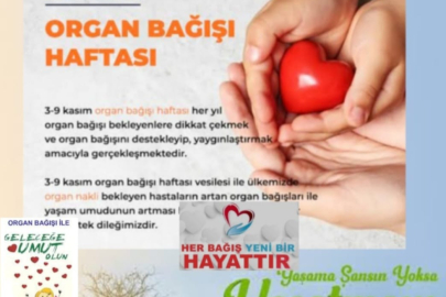 “Organlarımızı bağışlayalım umut olalım!”