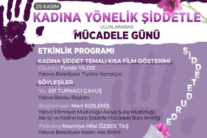 Kadına Yönelik Şiddetle Uluslararası Mücadele Günü dolayısıyla etkinlik düzenleniyor