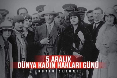 Atatürk: “Ey Türk kadını! Sen yerlerde sürünmeye değil, omuzlarda yükselmeye layıksın!”