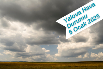 Yalova Hava Durumu 5 Ocak 2025 Pazar