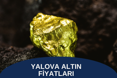 Yalova Altın Fiyatları 11 Ocak 2025 Cumartesi