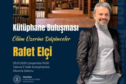 Rafet Elçi, Yalova'da ‘ölüm’ üzerine konuşacak